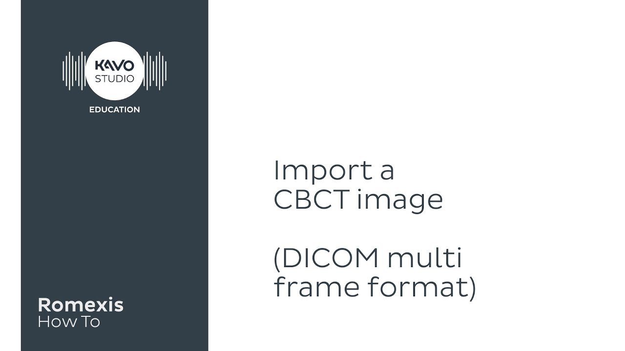 Romexis How To: Import a CBCT image in DICOM multiframe format