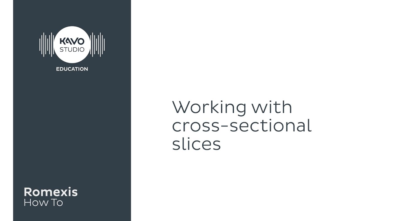 Romexis How To: Working with cross sectional slices