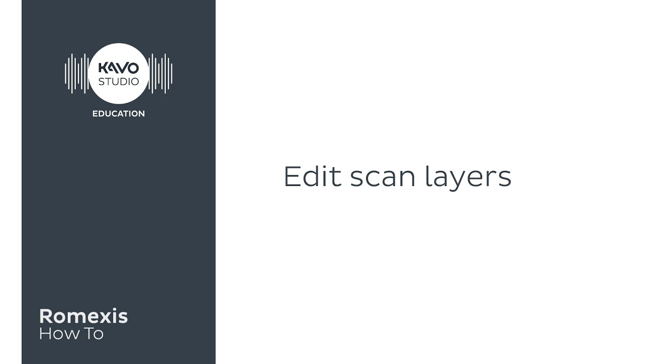 Romexis How To: Edit scan layers
