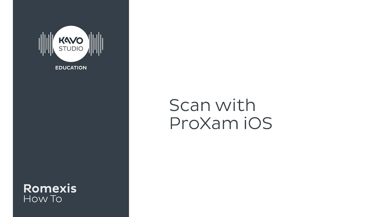 Romexis How To: Scan with ProXam iOS
