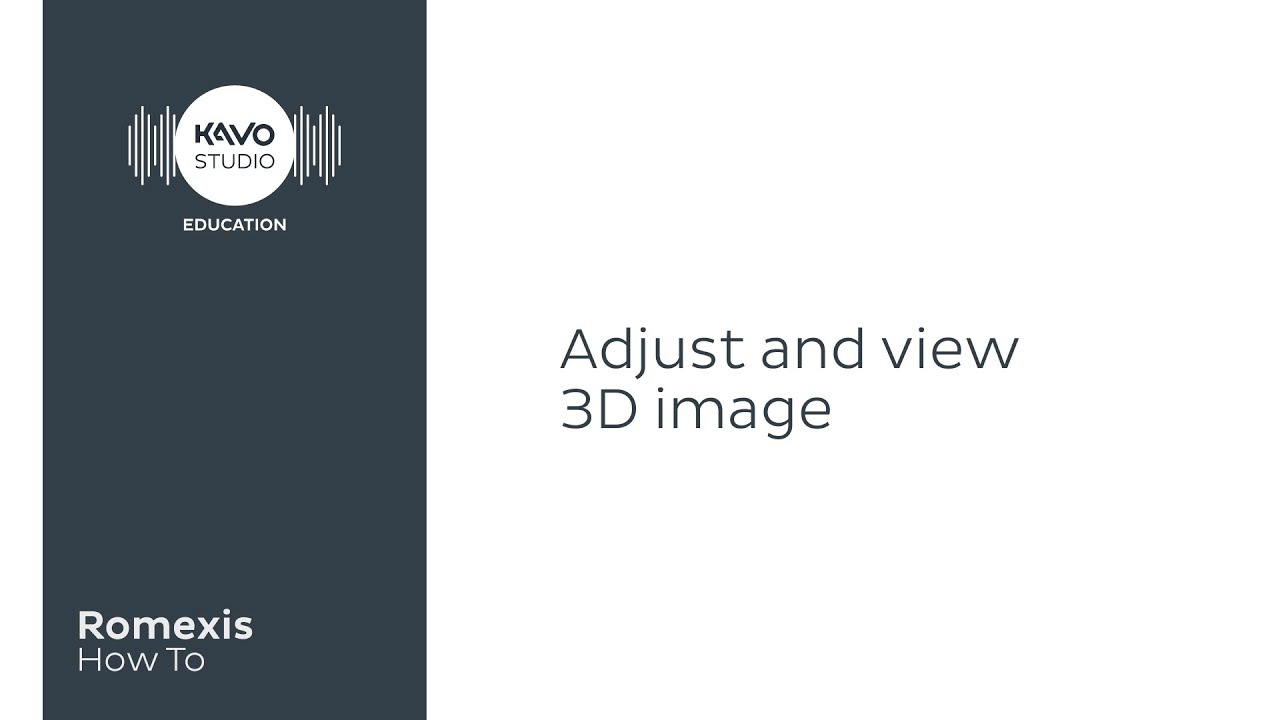 Romexis How To: Adjust 3d images