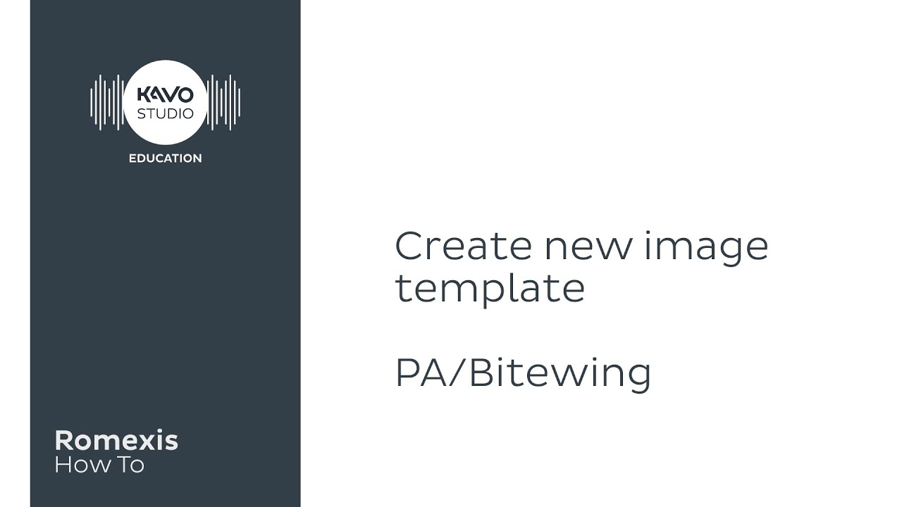 Romexis How To: Create new image template