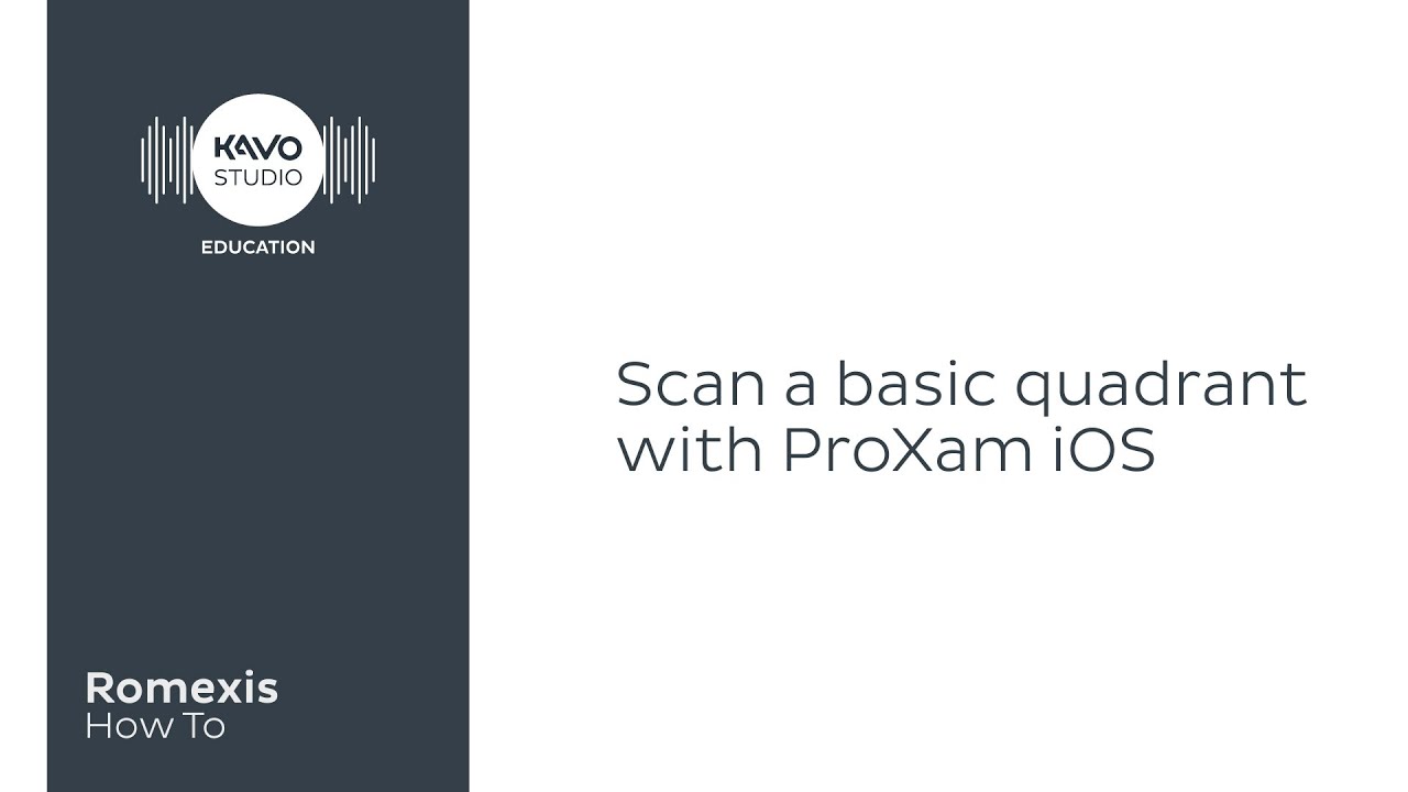 Romexis How To: Scan a basic quadrant with ProXam iOS